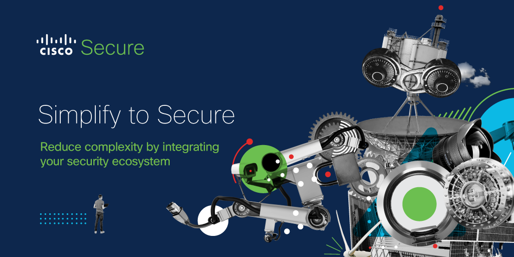 Simplify to Secure: Reduce Complexity by Integrating Your Security Ecosystem