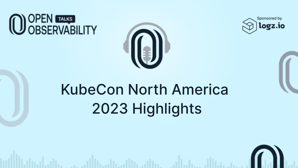 Recapping KubeCon North America 2023