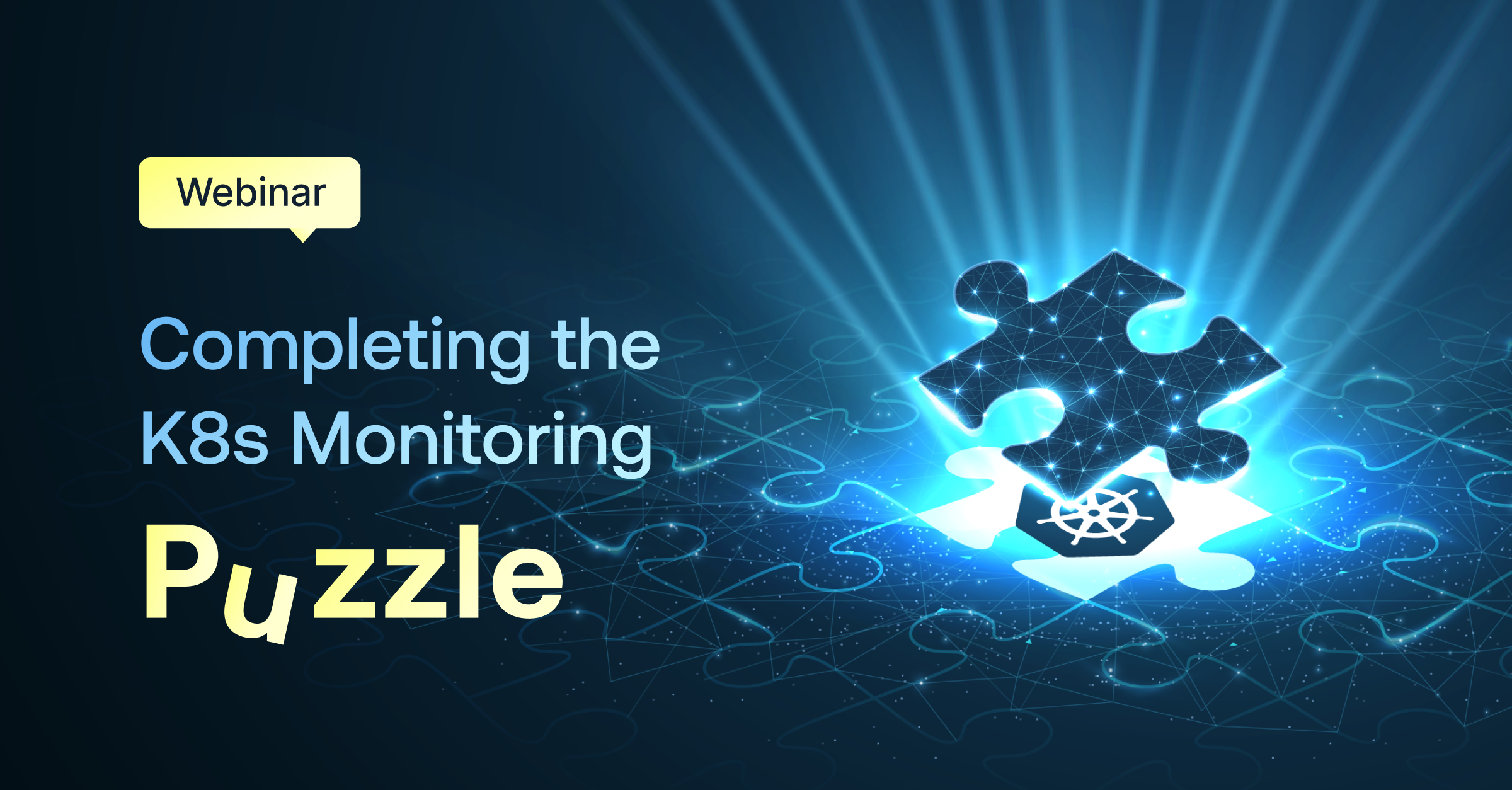 Completing the Kubernetes Monitoring Puzzle