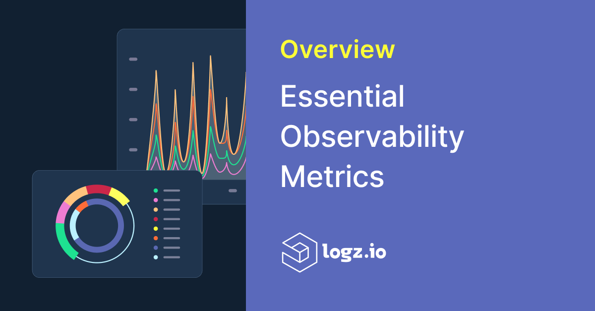 An Overview of Essential Observability Metrics